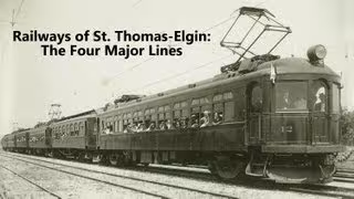 Railways of St. Thomas-Elgin: The Four Major Lines
